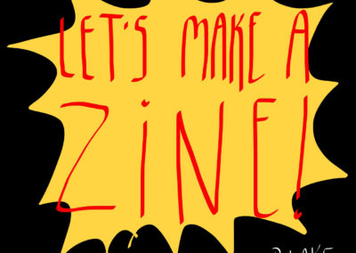 Let’s Make a Zine